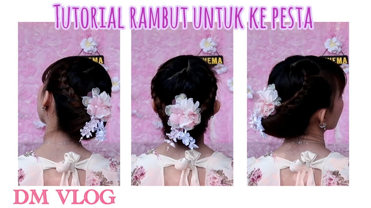  TUTORIAL  HIAS  RAMBUT  UNTUK KE PESTA DENGAN MUDAH YouTube