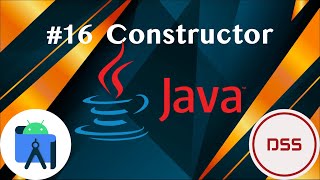 (Java 2021) Android Studio & Java tutorials #16 | Constructor | Android Programming | DSS Company