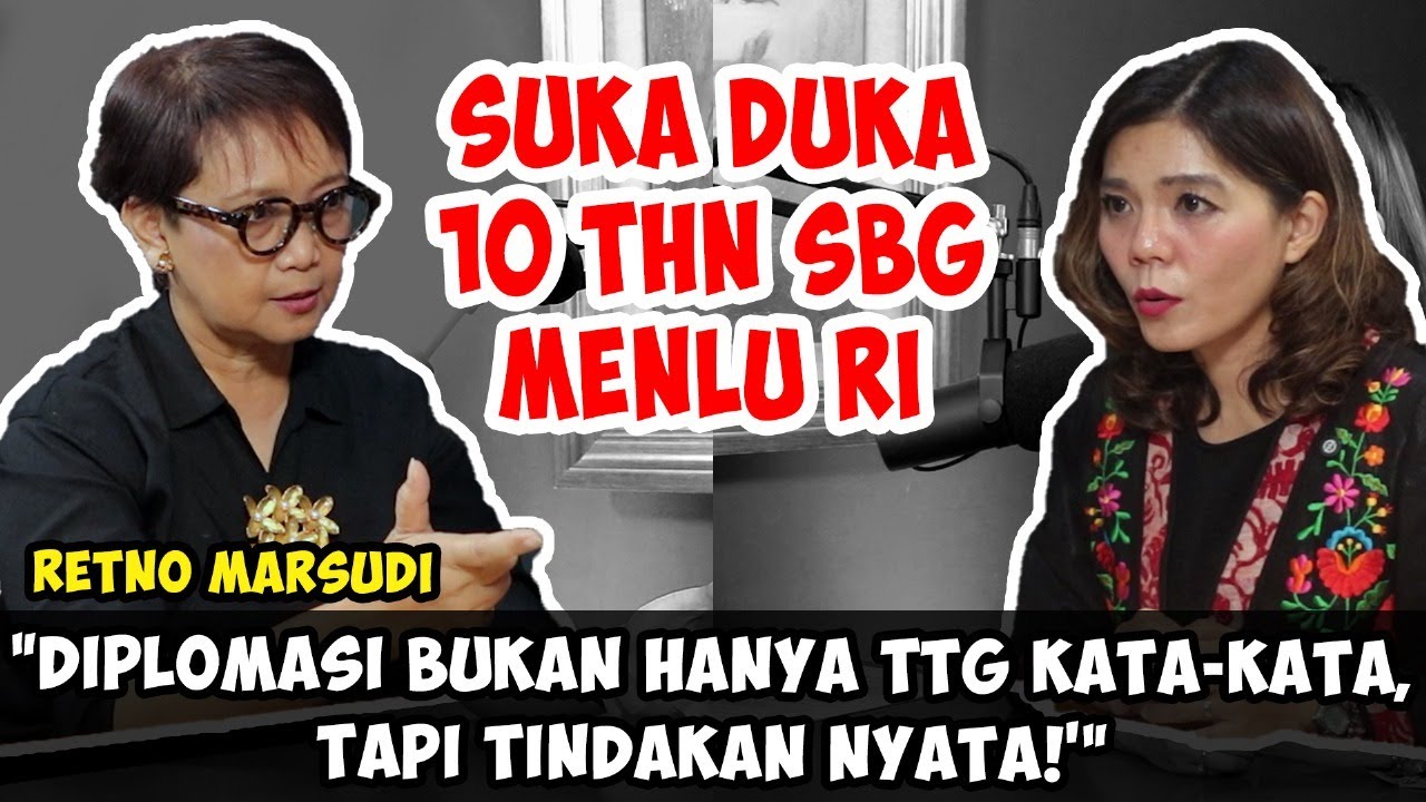 RETNO MARSUDI : 10 TAHUN JADI MENLU, RELA TIDAK TIDUR DEMI SELAMATKAN BANYAK NYAWA | Merry Riana