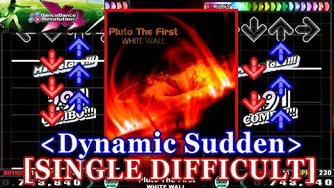[Dynamic Sudden] 【DDR X2】 Pluto The First / WHITE WALL [SINGLE DIFFICULT] 譜面確認+Clap
