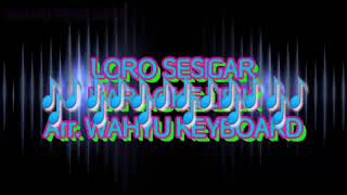 Loro Sesigar Karaoke Lirik