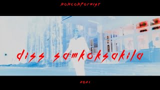 NONCONFORMIST - DISS: SAMKOKSAKILA (ПРЕМЬЕРА КЛИПА 2021)