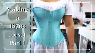 Making A 1870's Corset Part 1 | Projects In Pyjamas Ep 5