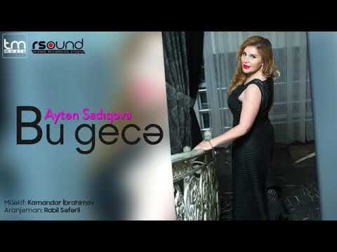 Ayten Sadiqova - Bu gece ( yep yeni )