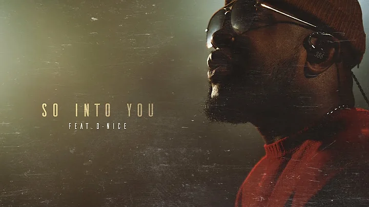 Jac Ross - So Into You ft. D-Nice