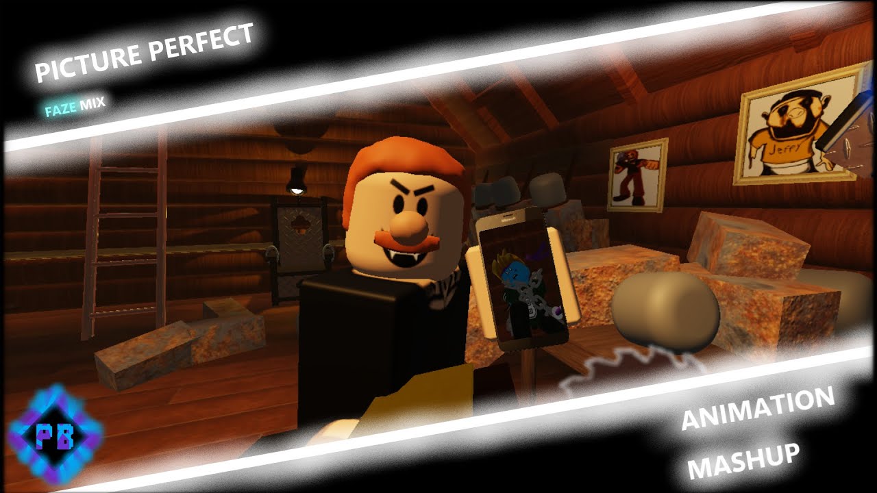 PICTURE PERFECT (FAZE MIX) - ANIMATION MASHUP