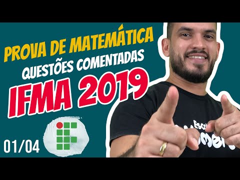 Seletivo IFMA 2020 - [MATEMÁTICA] Resolução da prova do IFMA 2019 | Parte 01 de 04