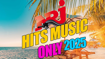 NRJ Music Award 2024 : Les Meilleures Chansons Internationales et Populaires | NRJ Hits 2025
