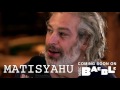 Coming Soon: The Writer's Block with Matisyahu