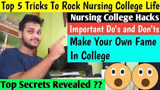 Top 5 Tricks To Rock Nursing College Life |Nursing College Hacks|How to Top in College