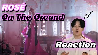 [ENG SUB]ROSÉ - 'On The Ground' M/V Reaction | 로제 '온더 그라운드' 리액션 | 보컬트레이너도 깜짝 놀란 실력