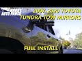 Full Tow Mirror Install: (2007-2021) Toyota Tundra Tow Mirrors - Boost Auto Parts