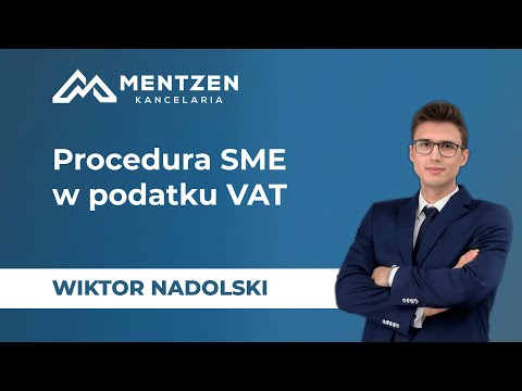 Procedura SME w podatku VAT