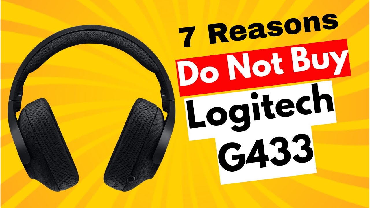 Logitech G433 Headset Review – Brutally Honest Truth You Need to Know! 7 Reasons do Not Buy