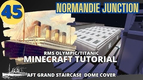 RMS Olympic/Titanic , 4:1 Scale,  Minecraft Tutorial. PART FORTY-FIVE