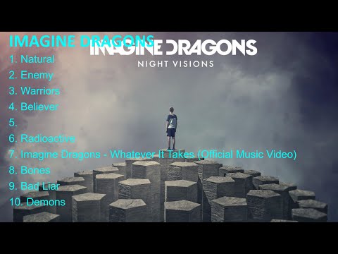 Imagine Dragons Greatest Hits Songs Of All Time - Music Mix Playlist