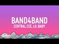 Central cee  band4band lyrics ft lil baby