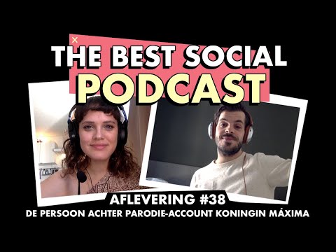 De persoon achter parodie-account Koningin Maxima | The Best Social Podcast #38