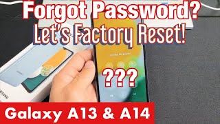 Galaxy A13 \& A14: Forgot Password, PIN or Pattern? Let's Factory Reset!