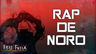 Rap de Noro || Tokyo Ghoul: re || Isu RmX