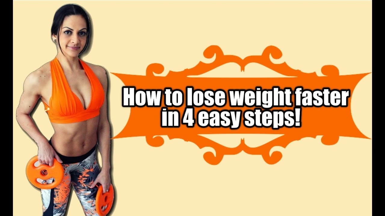 MY FIRST VIDEO! How to lose weight FASTER in 4 easy steps! YouTube