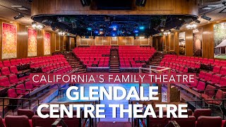 A tour of the historic Glendale Centre Theatre!