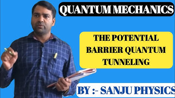 QUANTUM MECHANICS l Quantum Tunneling l MSc l BSc l NET-JRF l GATE l UPSC l JAM l BTech l JEST