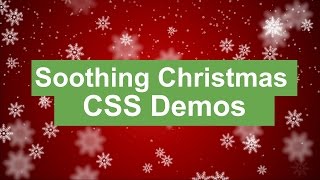 Soothing Christmas CSS Demos