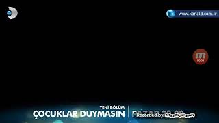 Çocuklar Duymasın Yeni Bölüm Fragman
