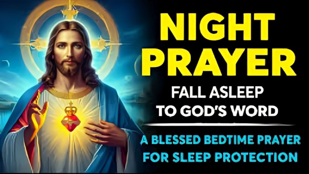 Powerful Night Prayers for Peaceful Sleep, Healing & Protection | Night ...