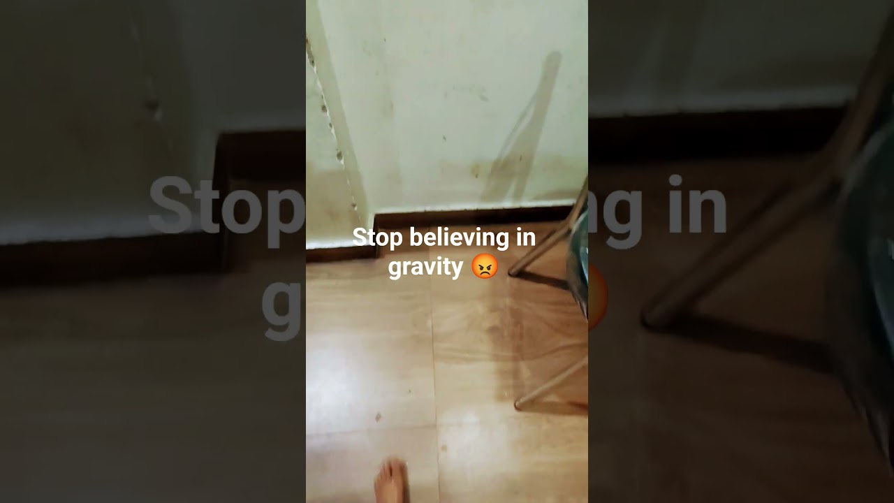 stop believing in gravity it's real i m spiderman