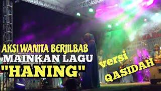 Lagu Dayak Haning Versi Qasidah