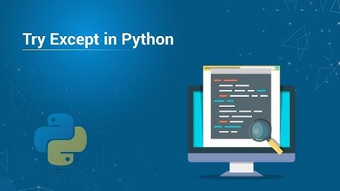 Python Basics  | Try and Except rule
