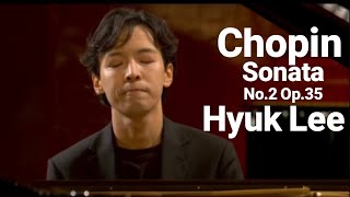 Hyuk Lee, Chopin Sonata Op.35 No.2,   2nd Round
