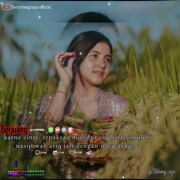 Video lagu sasak Story wa 30detik || tpaksak mundur sik harte || literasi trbaru 2021