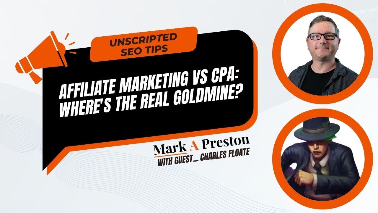 Affiliate Marketing vs CPA: Where's the Real Goldmine?