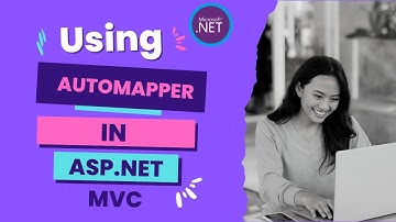 Using Automapper in Asp.Net mvc