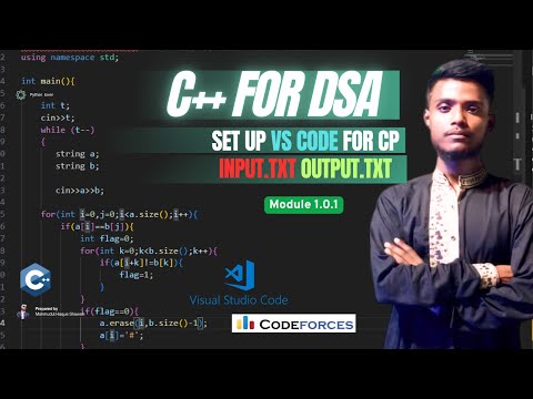 Module 1.0.1 | VS Code Setup for CP | C/C++ | Using input.txt & output.txt | Mahmudul Haque Shawon