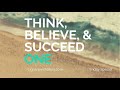 One  think believe  succeed  friday special