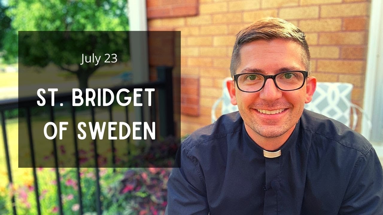 St. Bridget of Sweden (July 23) YouTube