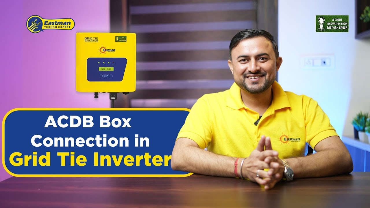 ACDB Box Connection | Grid Tie Inverter | Eastman Techno Expert ...