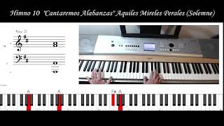 Video thumbnail of "Himno 10 "Cantaremos Alabanzas" Aquiles Mireles Perales (solemne)"