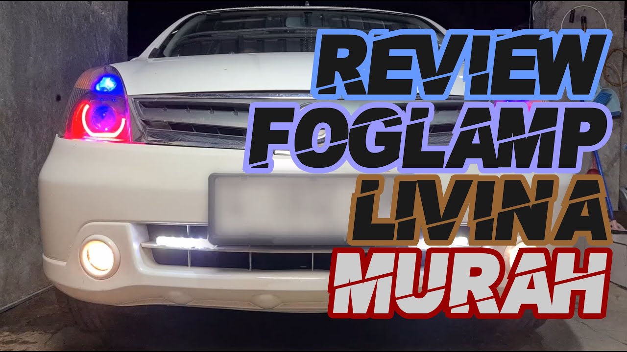 Review Foglamp RWB Grand Livina - Murah Banget