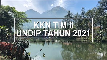Video Profil KKN TIM II UNDIP 2021 | Desa Tlogomulyo, Kec. Kertek, Kab. Wonosobo [[Bagas Prasetyo]]