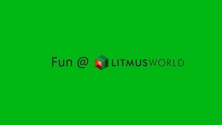 Fun @ LitmusWorld
