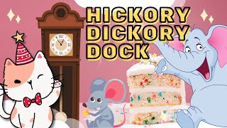 Happy Birthday to you ji Song 🎈for Hickory Dickory Dock elephant on the clock / 🎂Kids Birthday Cake