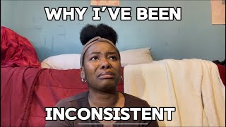 Why I&#39;ve Been So Inconsistent  **SENSITIVE TOPICS TRIGGER WARNING**