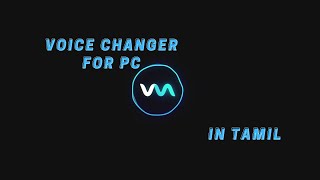 Voice changer for pc | Tamil | Nitro's system screenshot 2