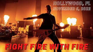 Metallica - Fight Fire With Fire Hollywood, Fl - November 6, 2022 Multicam By Metlivehd