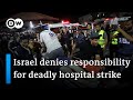 Israel-Hamas war: Gaza reports many dead in hospital strike | DW News